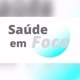 saúde em foco