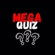 Mega Quiz