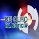 DE OLHO NA NOTÍCIA