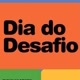 Dia do Desafio😀