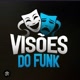 visões do funk