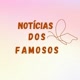 Noticias dos famosos