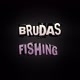 BRUDAS FISHING