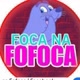 Foca na Fofoca