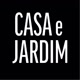 CASA & JARDIM