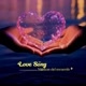 Love Song 🎶🎧❤️.