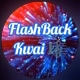 Flashback Kwai 🎼