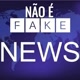 NÃO É FAKE NEWS🤔