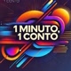 1 Minuto 1 Conto