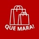 Que Mara!