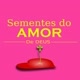 Projeto Sementes do amor de Deus