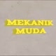 mekanik muda_real