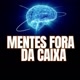 Mentes_foradacaixa