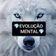 💎EVOLUÇÃO MENTAL💎