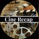 Cine Recap
