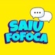 SAIU FOFOCA