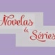 UP NOVELAS E SÉRIES