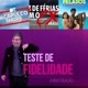 teste fidelidade  😈😈😈