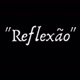 REFLEXÃO