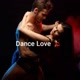 Dance Love 💃💞👄
