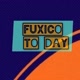 FUXICO TO DAY