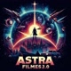 Astra Filmes ✅