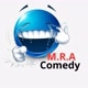M.R.A. Comedy