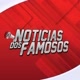Notícias dos Famosos