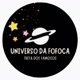 UNIVERSO DA FOFOCA