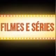 filmes e séries 💖