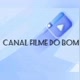 canal  filme bom⛔