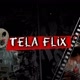 TELA FLIX