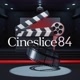 CineSlice84