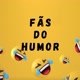😂 FÃS DO HUMOR 😂
