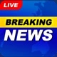 BREAKING news