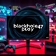 BlackHolePlay47