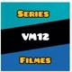 VM12 Séries e filmes