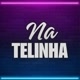 NA TELINHA