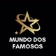 MUNDO DOS FAMOSOS