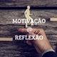 MOTIVAÇÃO＠REFLEXÃO