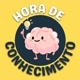 Hora de Conhecimento