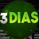 3 DIAS
