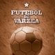 FUTEBOL DE VÁRZEA ✔️