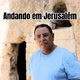 Andando em Jerusalém