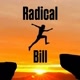 Radical Bill