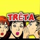 TRÊTA
