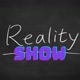 Reality showw