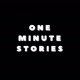 One Minute Stories