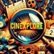 Cinexplore