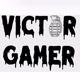Victor gamer